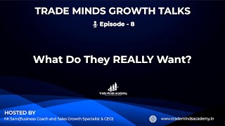 Episode 8 - Customer Needs Explained | The Growth Key
