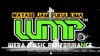 WAYASE JAM PUKUL LIMA