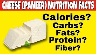 ✅Nutrition facts of Paneer(Cheese) | Health Benefits of Paneer | how much protein,carb,fat,calorie