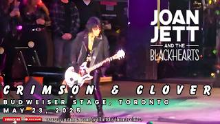 Joan Jett & The Blackhearts | "Crimson & Clover" | Budweiser Stage | Toronto, ON | May 23, 2025