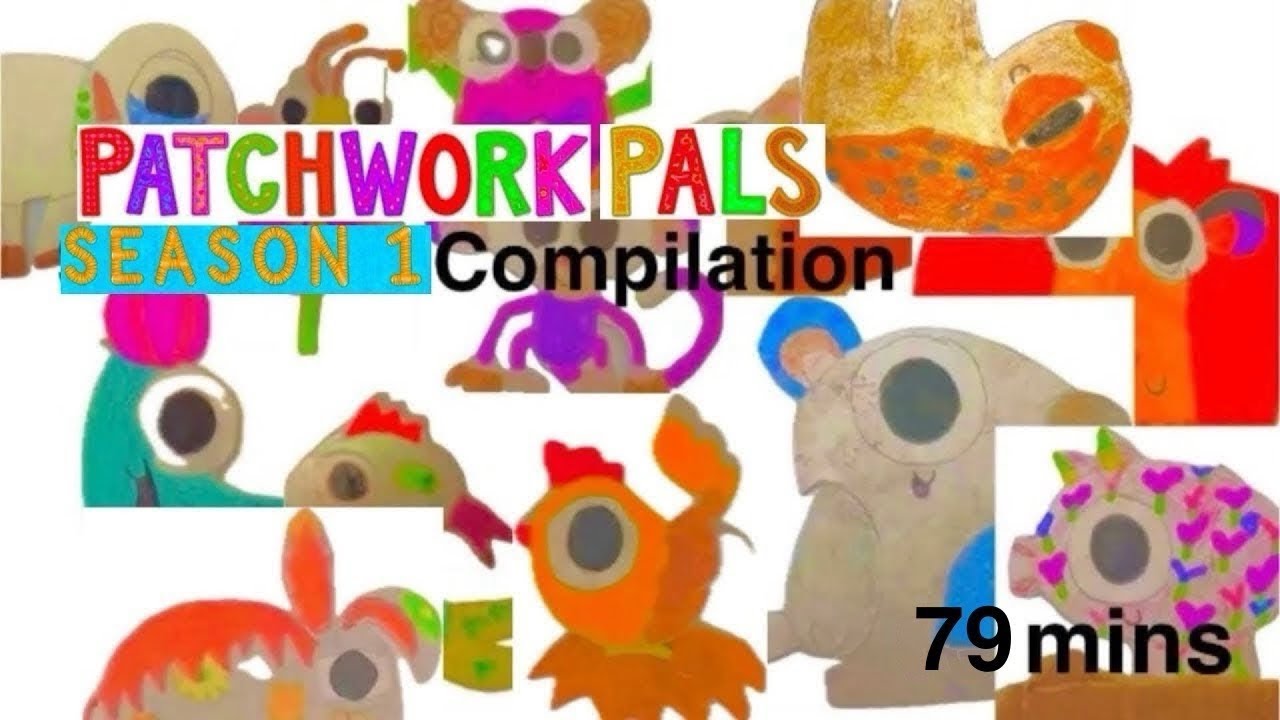 Patchwork Pals Compilation - YouTube