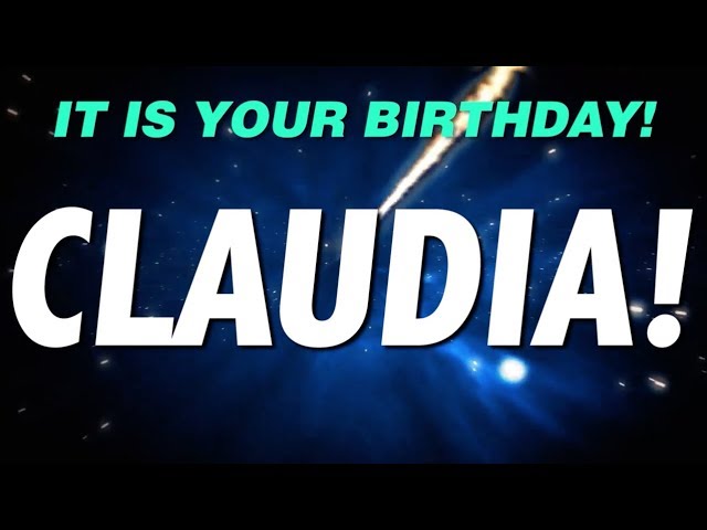HAPPY BIRTHDAY CLAUDIA! This is your gift.