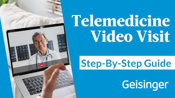 How to Have a Geisinger Telemedicine Video Visit at Home: Step-by-Step Guide