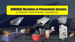 Ultimate Guide to PV Mounting System Production: C-Purlin & Solar Channel Roll Forming Machines