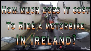 The Cost Of Riding A Motorbike In Ireland