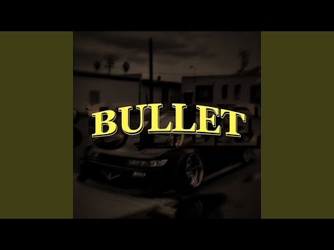 BULLET - YouTube