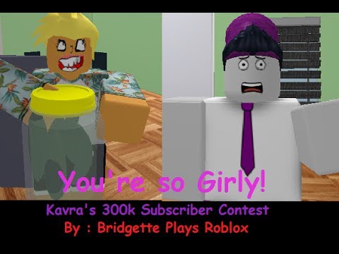 Roblox You Re So Girly Youtube - you re so girly roblox parody