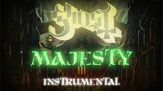 Ghost  Majesty high Quality Instrumental