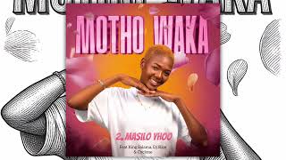 Vocalist Liiamo - Masilo Yhoo Ft King Salama, Dj Slice & Cyclone