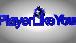 Intro für PlayerLikeYou