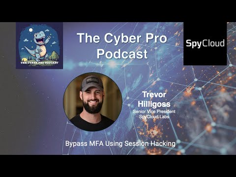 Bypass MFA Using Session Hacking with Trevor Hilligoss | CPP