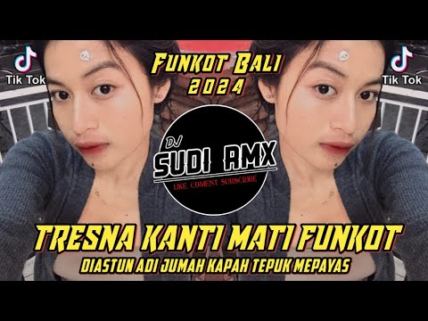 DJ TRESNA KANTI