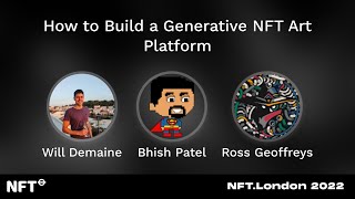 How to Build a Generative NFT Art Platform - Will Demaine at NFT.London 2022