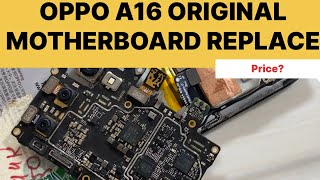 Oppo A16 Original Motherboard Replacement Oppo A16 Motherboard Price