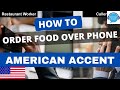 How To Order Food Over The Phone: English Phone Conversation