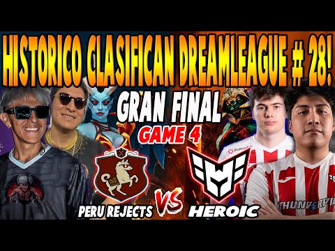 PERU REJECTS vs HEROIC [GAME 4] BO3 - GRAN FINAL🏆 "PARKER vs WISPER" - DREAMLEAGUE SEASON 28 DOTA 2