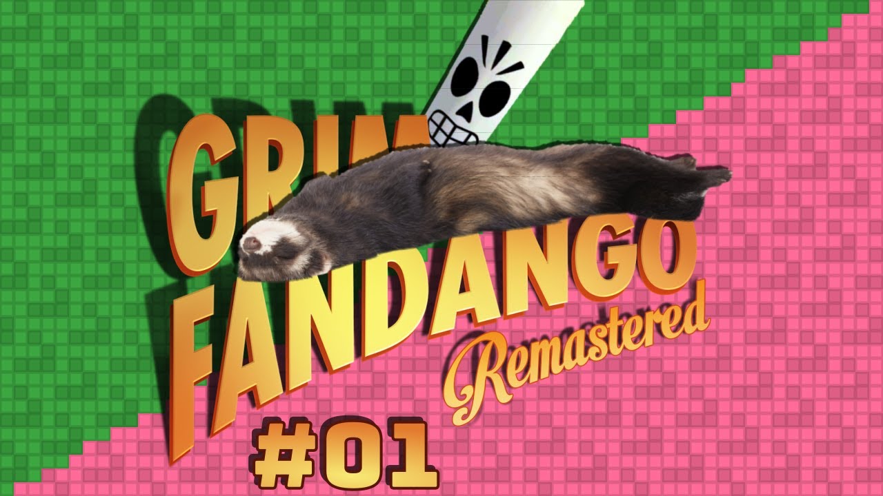 Grim Fandango Remastered Part 1 — Why can't I drive? — Yahweasel