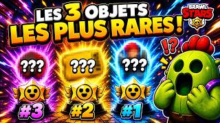 Les 3 objet le plus rare de brawls stars