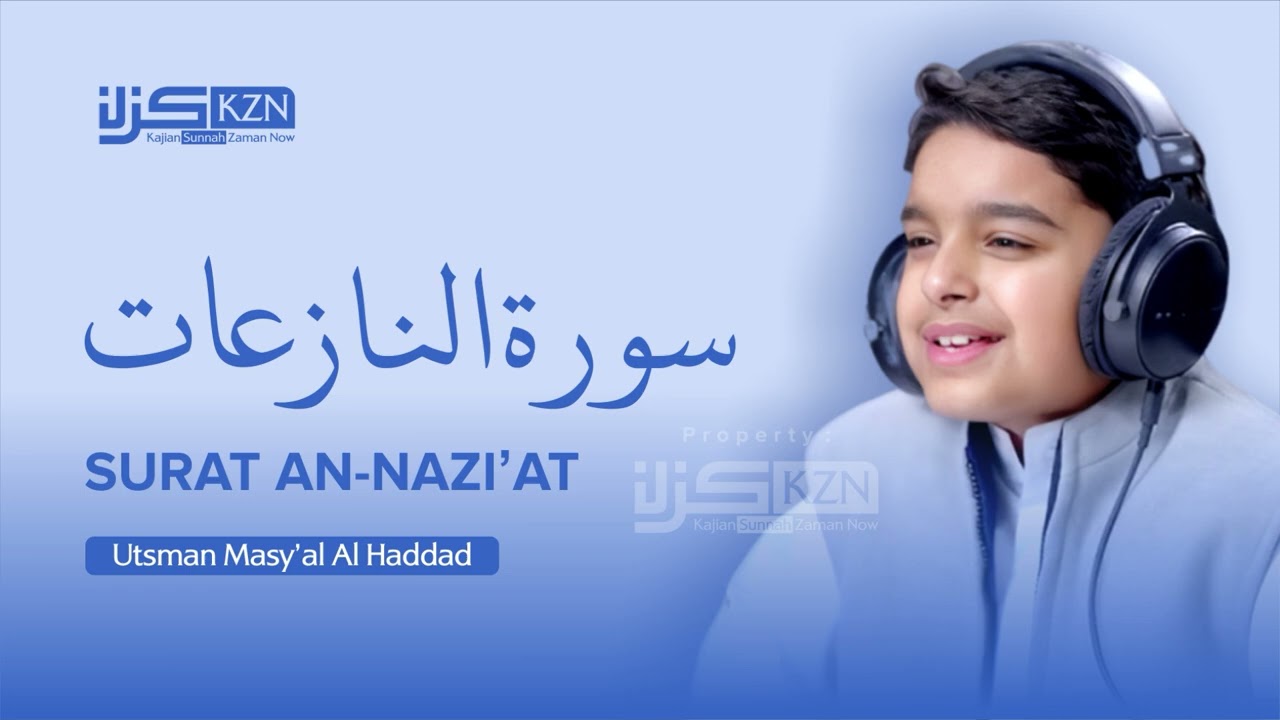 Murottal Surat An Nazi'at Utsman Masy'al Al Haddad @LaaTahzanChannel