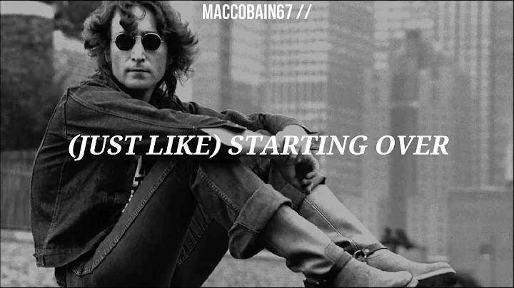 (Just Like) Starting Over - John Lennon [Sub Espaol]