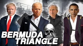 The Presidents Go to the Bermuda Triangle...