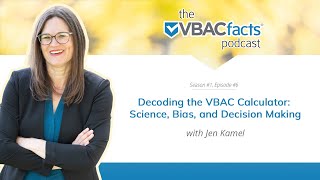 E6: Decoding the VBAC Calculator: Science, Bias, and Decision Making screenshot 1