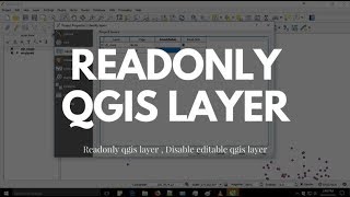 Readonly qgis layer , Disable editable qgis layer