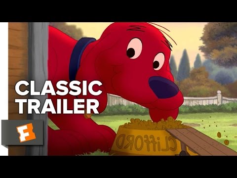 clifford's-really-big-movie-(2004)-official-trailer---john-ritter,-children's-animated-movie-hd