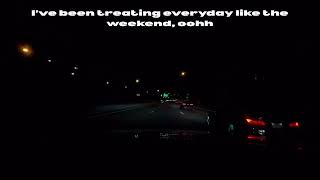 Spaceluvrrr - Weekend Lyrics Car Ride