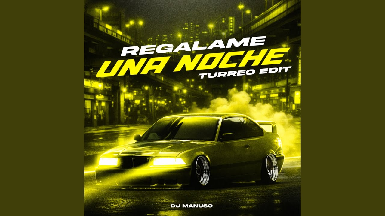 Regalame una Noche (Turreo Edit)