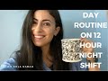 Night Shift | Day Routine after 12 Hour Shift | VLOG