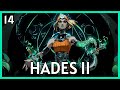 Hades II Early Access // Let's Play 14