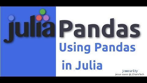 Julia Pandas Tutorial (Using Pandas In Julia)