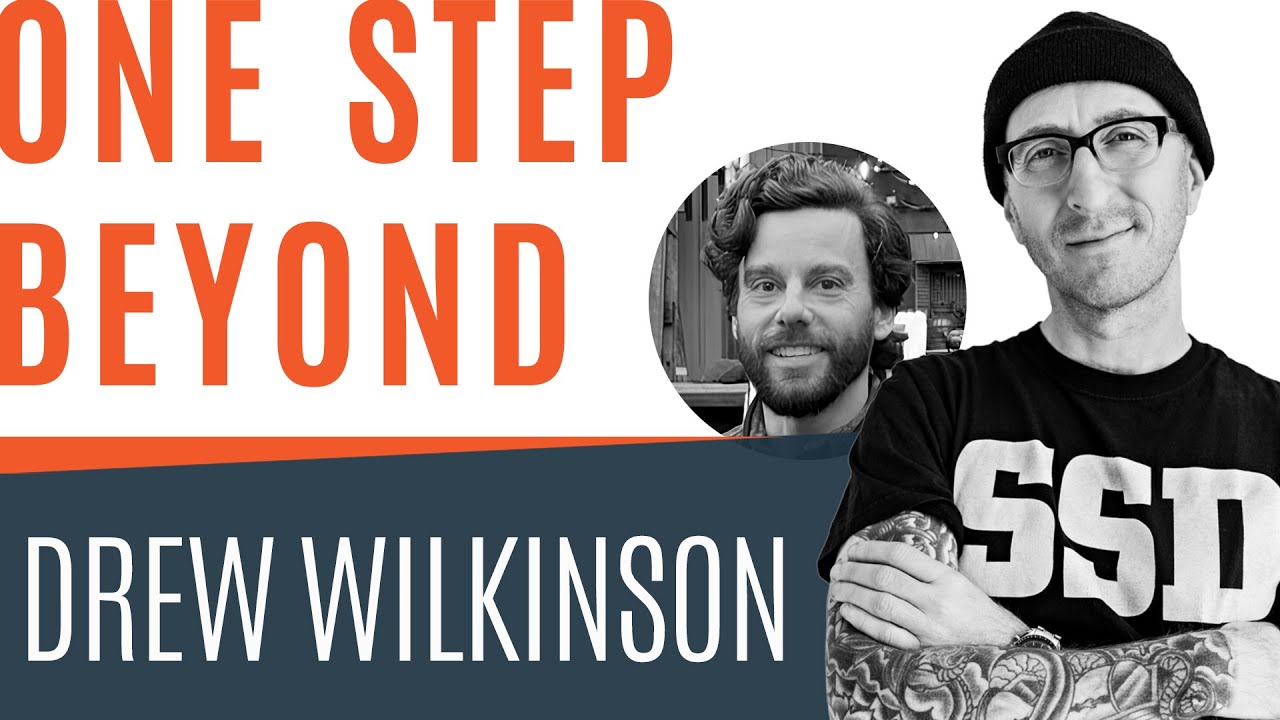 Drew Wilkinson (Part 1)