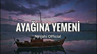 Ayağına Yemeni 