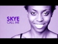 Call Me [Skye]