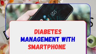 स्मार्टफोन ऐप्स से Diabetes कैसे Manage करें। मधुमेह | Smartphones | Smart apps | Diabetes apps | screenshot 1