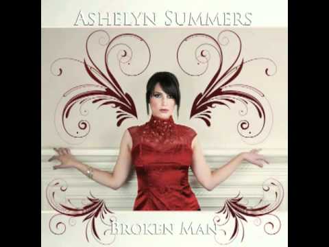 Ashelyn Summers - Broken Man