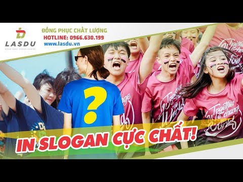Video Những Lưu Ý Khi Chọn Slogan Trên Áo Đồng Phục - youtube