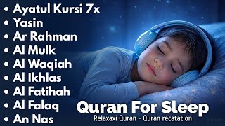 Uyqu uchun Qur'on | Dam olish uchun tinchlantiruvchi oyatlar | Oyat Kursiy, Yasin, Arrahmon Ala Aqel