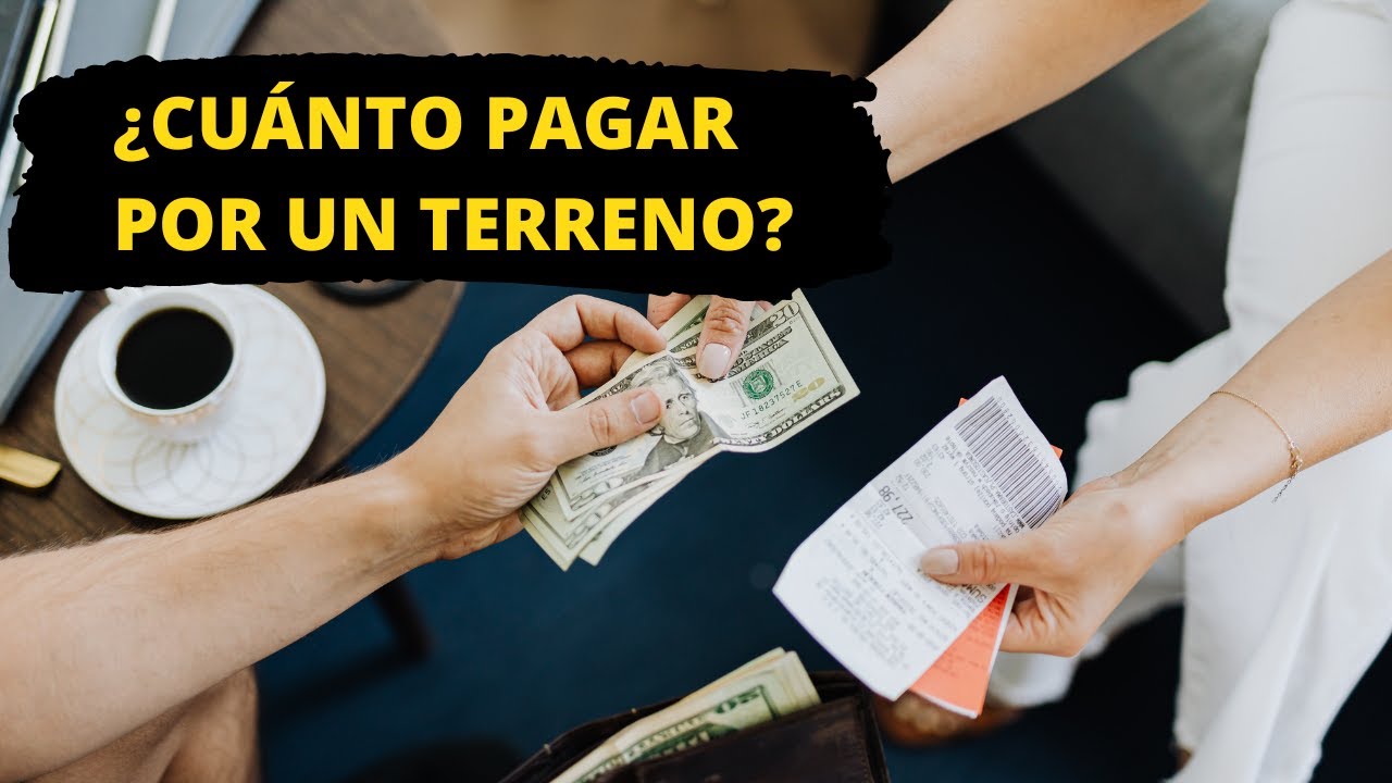 💲 ¿CUÁNTO PAGAR por un terreno en 2022? Bienes Raices #PERU - YouTube