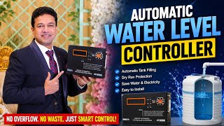 Motor Kabhi Burn Nahi Hogi! | Automatic Water Level Controller Full Practical Review