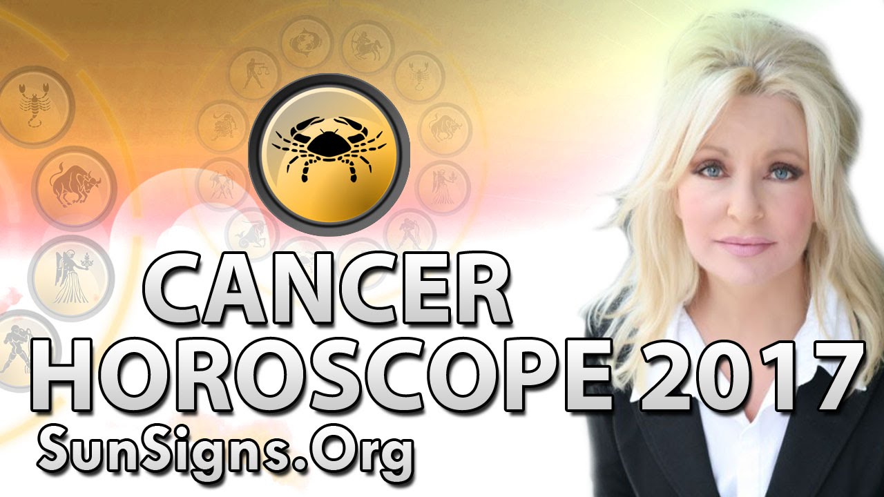 Cancer Horoscope 2017 Predictions YouTube