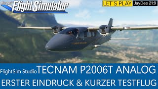 FlightSim Studio - Tecnam P2006T Analog - Erster Eindruck & Testflug ★ MSFS 2020 Deutsch