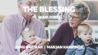 The Blessing – gezongen en gespeeld door Marjan Kampinga