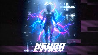 Blax - Neuro Extasy