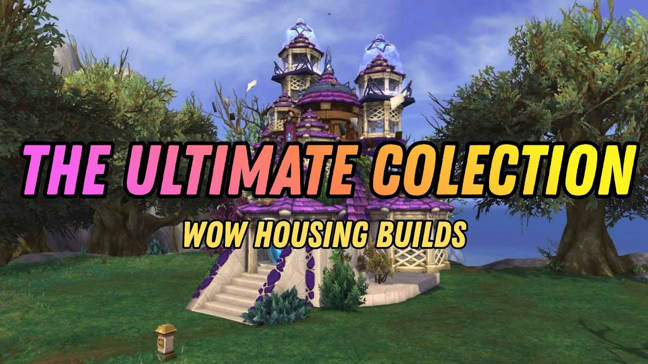 The ULTIMATE WoW Housing Collection | Best Community Builds Tour