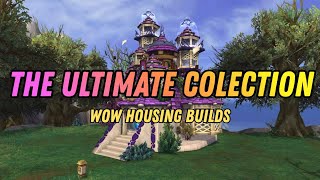 The Ultimate Wow Housing Collection Best Community Builds Tour