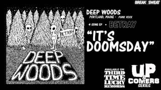 Watch Deep Woods Its Doomsday video