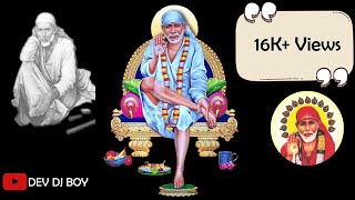 SAI BABA NASHIK DHOL DJ BY DEV PUTHAWALA